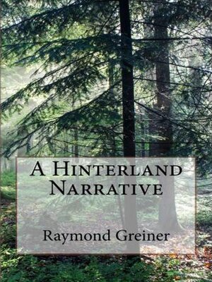 cover image of A Hinterland Narrative